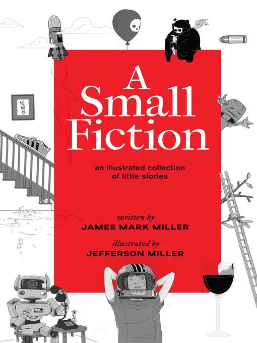 Title details for A Small Fiction by James Miller - Available